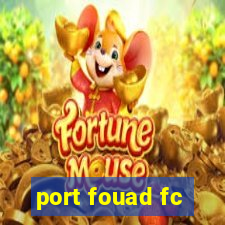 port fouad fc